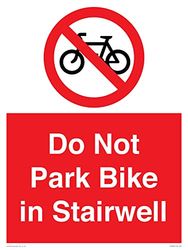 Do Not Park Bike in Trapbord - 300x400mm - A3P