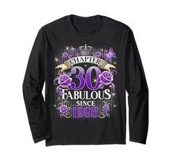 Womens Chapter 30 Fabulous Since 1995 30th Birthday Design Maglia a Manica