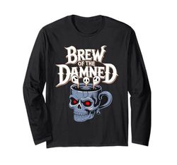 Brew Of The Damned - Tazza da caffè con teschio gotico Maglia a Manica