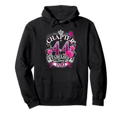 Womens Chapter 44 Fabulous Since 1981 44th Birthday Design Felpa con Cappuccio