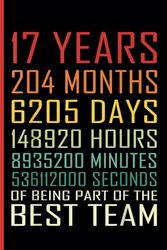 17th Year Work Anniversary Notebook: 17 Years of Service Award - Journal Funny Notebook Male or Female Boss -Staff Appreciation Gift for Job Milestone of Completing 17 Years of Service