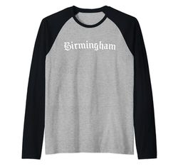 Bienvenido a Birmingham Camiseta Manga Raglan