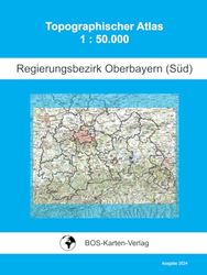 Topographischer Atlas · Regierungsbezirk Oberbayern (Süd) · 1 : 50.000