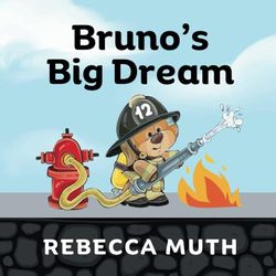 Bruno's Big Dream