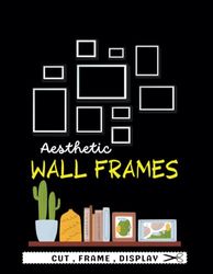 WALL FRAMES: cut, Frame, & display: (Wall frames, Wall Decor, Frames for home, aesthetic frames, framebook, frames, office frame, living room frames, abstract frames ,