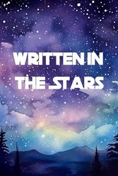 Written in the Stars: 6”9”, Ruled notebook with cream paper