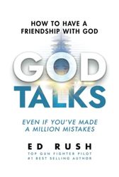 God Talks: How to Have a Friendship with God (Even if You’ve Made a Million Mistakes)