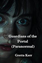 Guardians of the Portal (Paranormal)