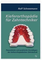 Kieferorthopädie für Zahntechniker [import allemand]