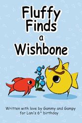 Fluffy Finds a Wishbone