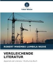 VERGLEICHENDE LITERATUR: Appendix der Literatur. Posthumes Buch