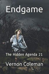 Endgame: The Hidden Agenda 21