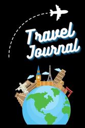 Travel Journal: Your Ultimate Travel Companion