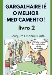 Gargalhaire é o melhor medicamento! Parte 2 - Piadas do cotidiano