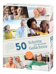 50 Schritte zum besseren Gedächtnis: Geistig fit bis ins hohe Alter