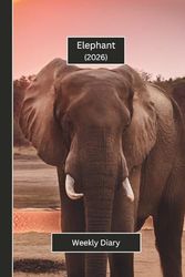 Elephant Weekly Diary 2026: A gorgeous Week View Planner (spread across 2 pages). It's an ideally sized (6"x9") animal themed journal in a large print ... pages. Great gift for friends and family.