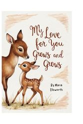 My Love for you grows and grows