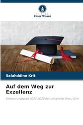 Auf dem Weg zur Exzellenz: Entwicklungsplan 2024-2028 der Universität Ibnou Zohr