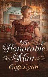 An Honorable Man: Rebel Hearts Regency Romance Book One