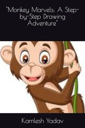"Monkey Marvels: A Step-by-Step Drawing Adventure"