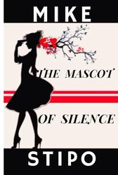 The Mascot of Silence