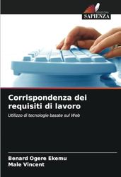 Corrispondenza dei requisiti di lavoro: Utilizzo di tecnologie basate sul Web