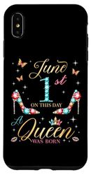 Carcasa para iPhone XS Max El 1 de junio Nació una reina el 1 de junio Cumpleaños Mujeres Niñas