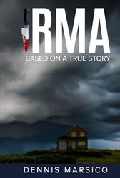 IRMA: Based On A True Story