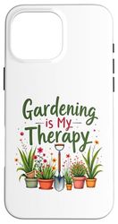 Il giardinaggio è la mia terapia Giardiniere Giardiniere Divertente amante delle piante Custodia per iPhone 16 Pro Max