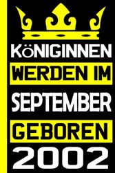 Königinnen Werden im September 2002 Geboren: Aber Die Wirklichen Legenden Wurden im September 2002 Geboren | Notebook - Journal | 21 ... |21 Geburtstag Geschenk | Drehen 21