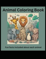 Animal Coloring Book 1: Coloring book with fun facts about animals