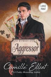 Lady Wynwood's Spies, volume 3: Aggressor (3)