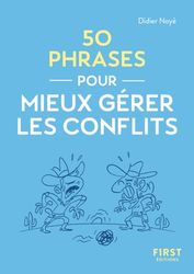 Le Petit livre - 50 phrases pour mieux gérer les conflits