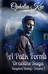 A Pack Forms: Kingdom Rising Volume 1