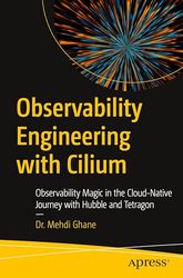 Observability Engineering With Cilium: Observability Magic in the Cloud Native Journey With Habbel and Tetragon