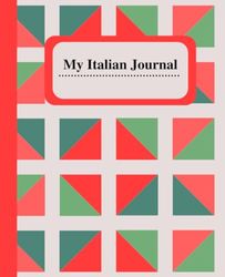 My Italian Journal: A learning aid notebook for those learning the Italian language