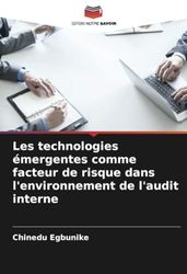 Les technologies émergentes comme facteur de risque dans l'environnement de l'audit interne