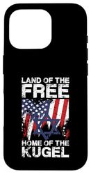 Land Of The Free Home Of The Kugel Design Case for iPhone 16 Pro