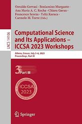 Computational Science and Its Applications – ICCSA 2023 Workshops: Athens, Greece, July 3–6, 2023, Proceedings, Part III: 14106