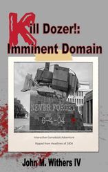 Kill Dozer: Imminent Domain