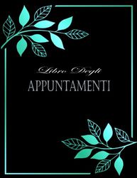 Libro Degli Appuntamenti: Libro Appuntamenti giornaliera dalle 07:00h - 21:00h con cadenza di 15 Minuti.