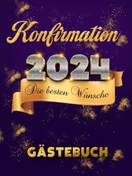 Konfirmation die besten Wünsche Gästebuch: Gold und Diamant Softcover als festliche Dekoration zur Jugendfeier 112 gerahmte leere Seiten Luxuriösen ... von Freunden Wünsche Geschenkliste Danksagung