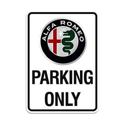 Alfa Romeo 21401 Parking Only Sign, 28 x 40 cm