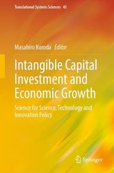 Intangible Capital Investment and Economic Growth: Science for Science, Technology and Innovation Policy: 45