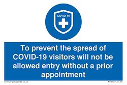 To prevent the spread of COVID-19 visitors will not be allowed entry without a prior appointment