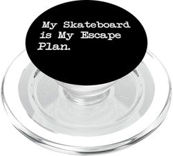 Mi patineta es mi plan de escape, ropa divertida con citas de patinador PopSockets PopGrip para MagSafe