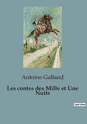 Les contes des Mille et Une Nuits