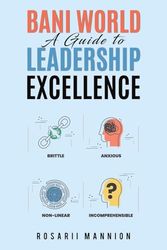 BANI World: A Guide to Leadership Excellence