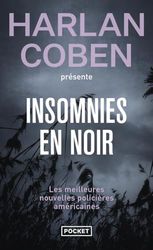 Insomnies en noir: Les meilleures nouvelles policières américaines 2013