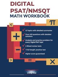 DIGITAL PSAT/NMSQT MATH WORKBOOK: “Digital PSAT Math Mastery The Ultimate Study Guide Prep Plus”